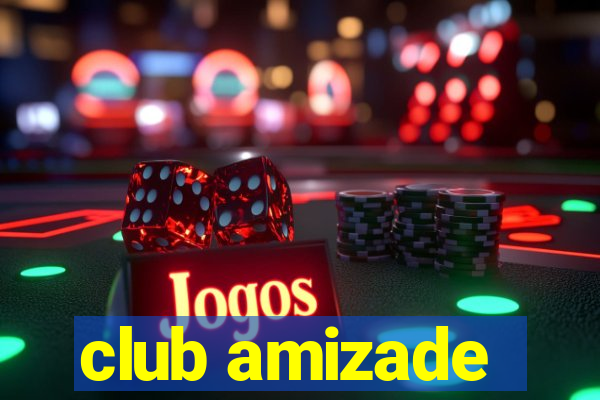 club amizade